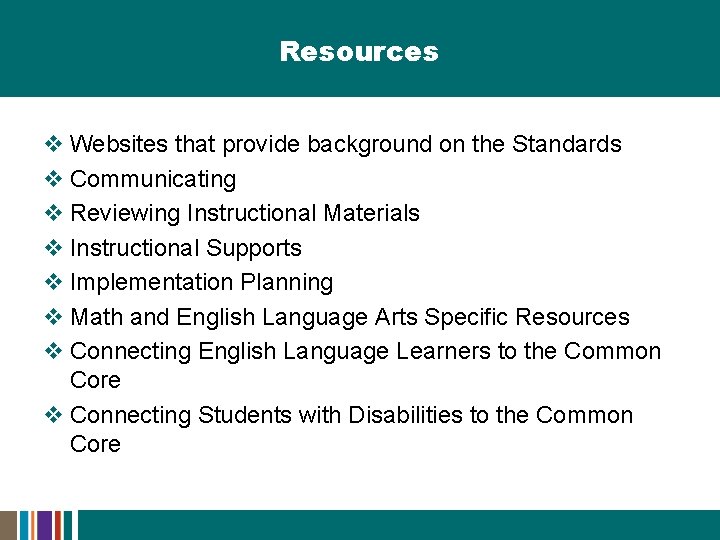 Resources v Websites that provide background on the Standards v Communicating v Reviewing Instructional