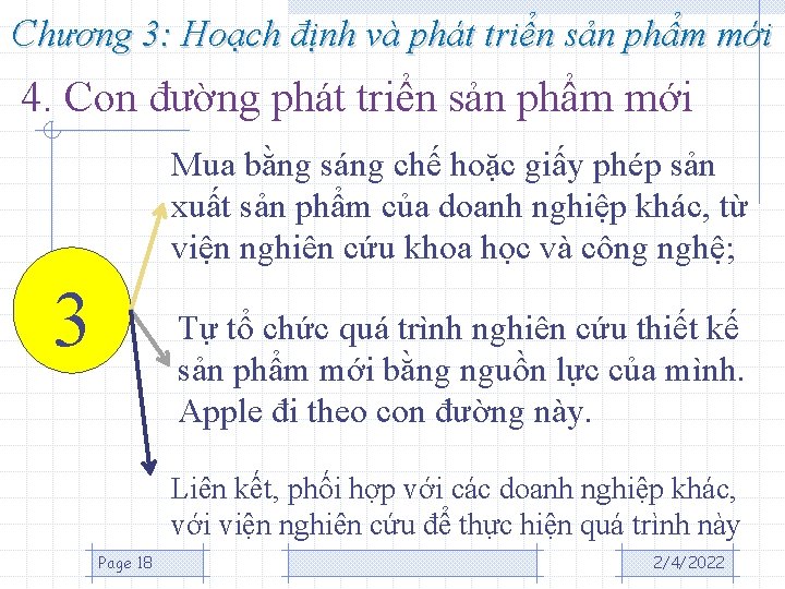 Chương 3: Hoạch định và phát triển sản phẩm mới 4. Con đường phát