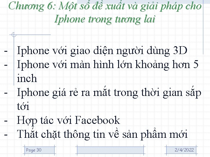 Chương 6: Một số đề xuất và giải pháp cho Iphone trong tương lai