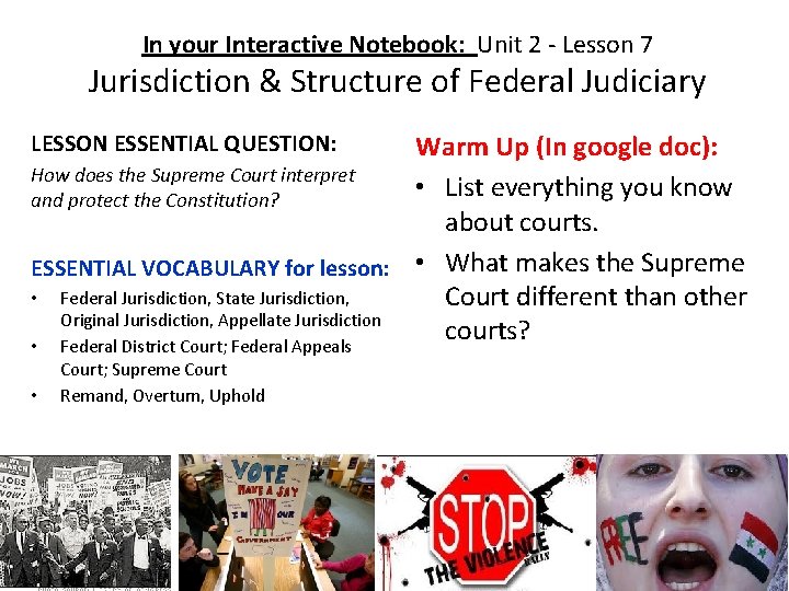 In your Interactive Notebook: Unit 2 - Lesson 7 Jurisdiction & Structure of Federal