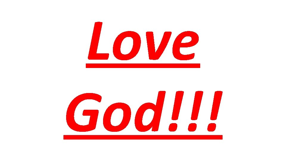 Love God!!! 