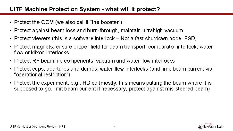 UITF Machine Protection System - what will it protect? • Protect the QCM (we