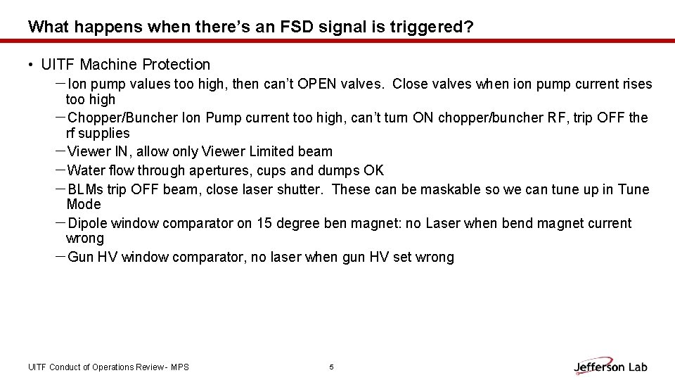 What happens when there’s an FSD signal is triggered? • UITF Machine Protection －Ion