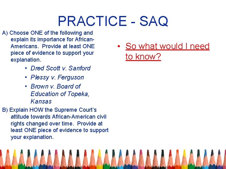 PRACTICE - SAQ A) Choose ONE of the following and explain its importance for