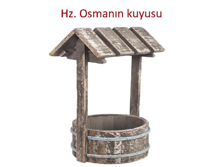 Hz. Osmanın kuyusu 