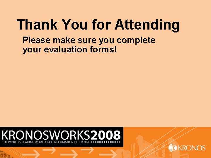 Thank You for Attending Please make sure you complete your evaluation forms! 17 