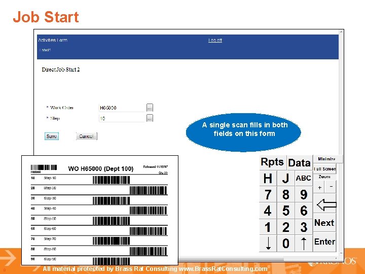 Job Start A single scan fills in both fields on this form 8 All