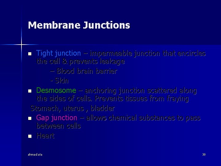 Membrane Junctions Tight junction – impermeable junction that encircles the cell & prevents leakage