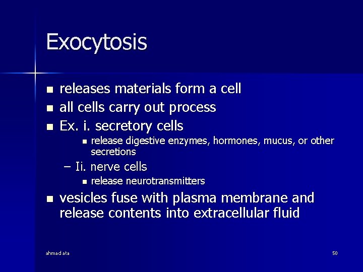 Exocytosis n n n releases materials form a cell all cells carry out process