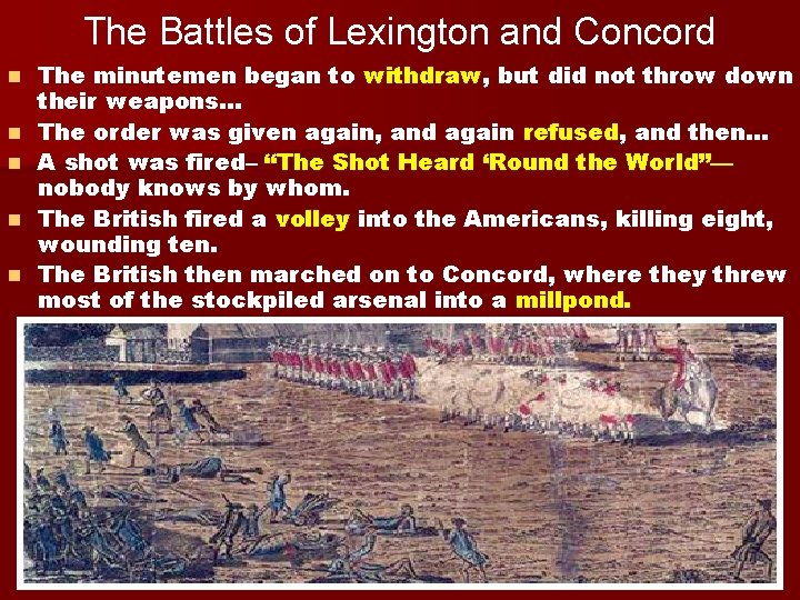 The Battles of Lexington and Concord n n n The minutemen began to withdraw,