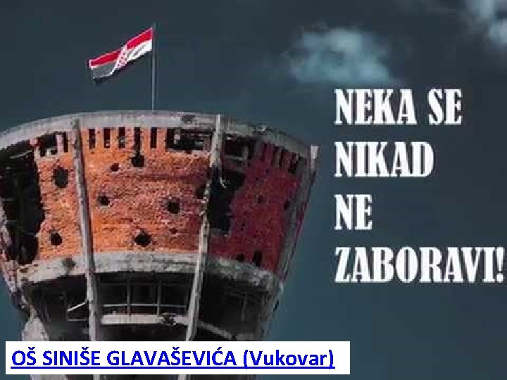 OŠ SINIŠE GLAVAŠEVIĆA (Vukovar) 