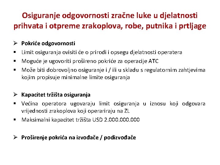 Osiguranje odgovornosti zračne luke u djelatnosti prihvata i otpreme zrakoplova, robe, putnika i prtljage