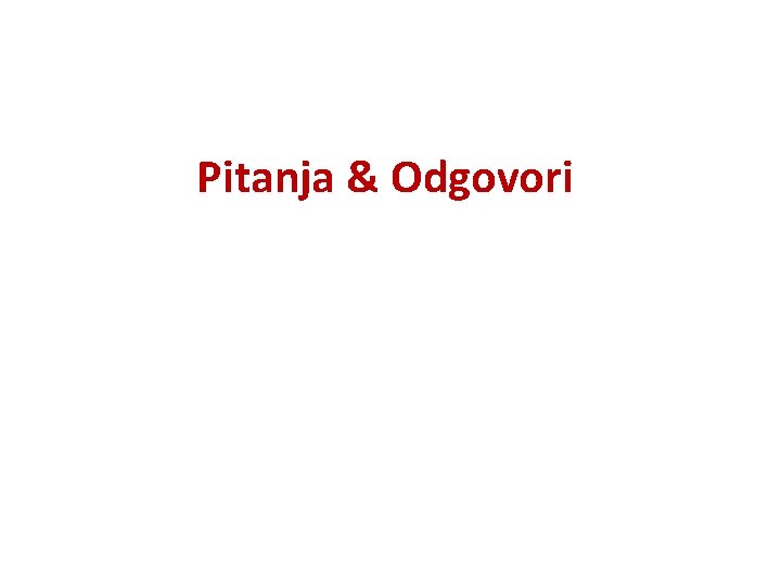 Pitanja & Odgovori 