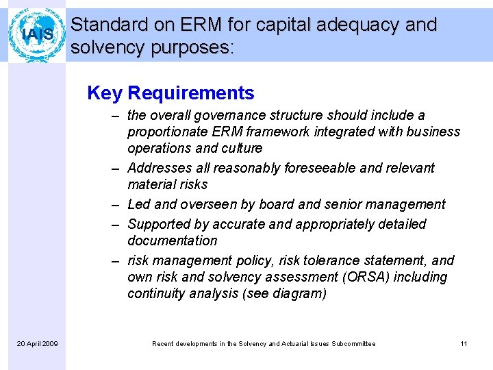 Standard on ERM for capital adequacy and solvency purposes: Key Requirements – the overall
