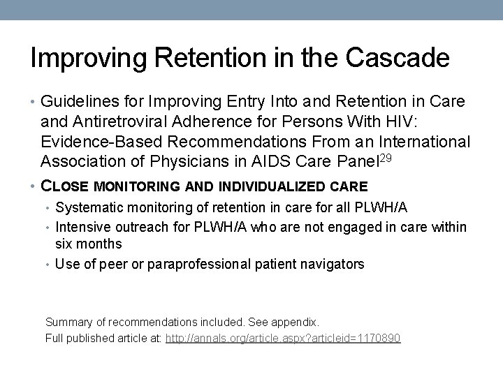 Improving Retention in the Cascade • Guidelines for Improving Entry Into and Retention in