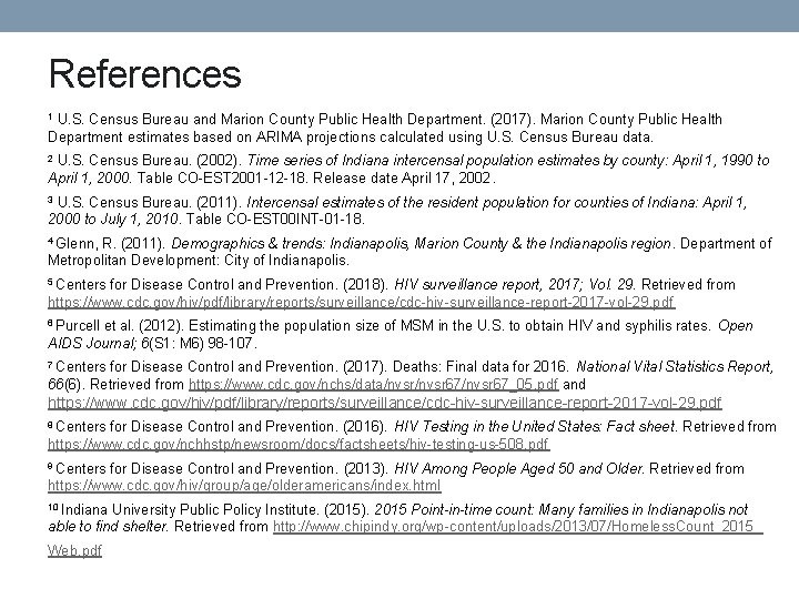 References U. S. Census Bureau and Marion County Public Health Department. (2017). Marion County