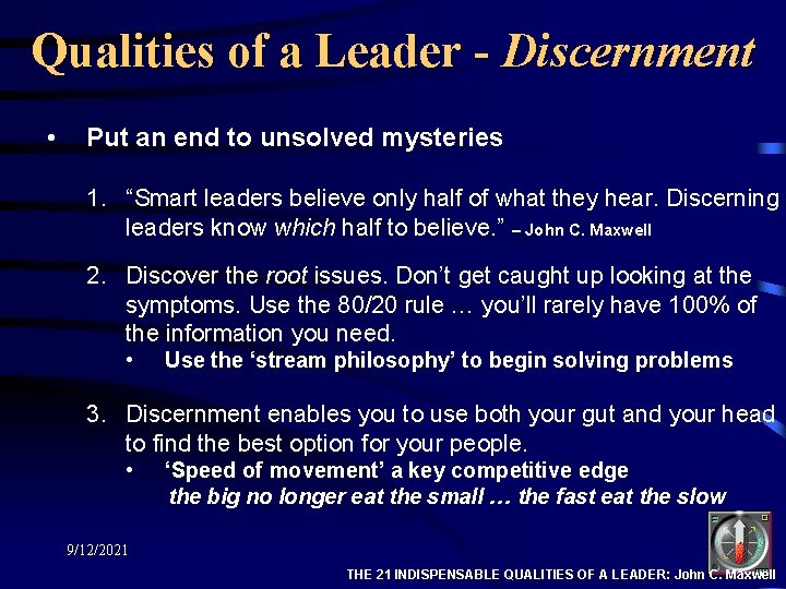 Qualities of a Leader - Discernment • Put an end to unsolved mysteries 1.