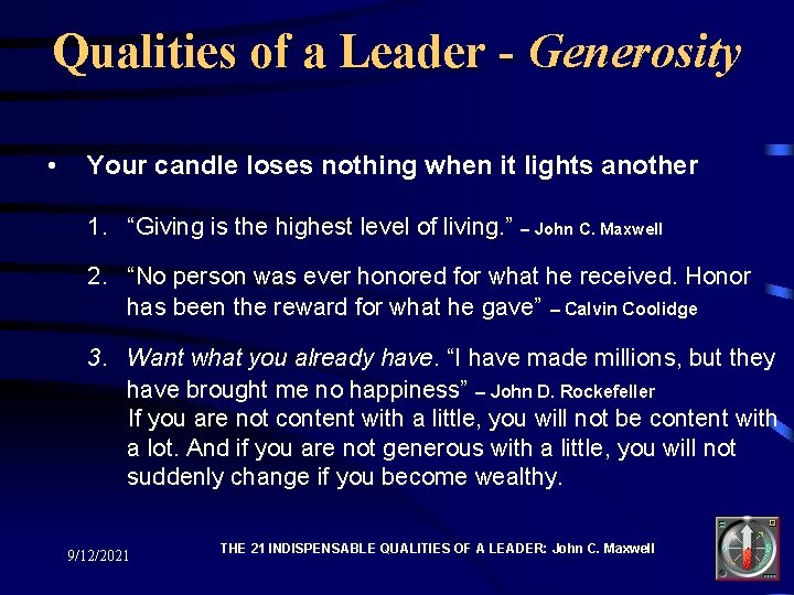 Qualities of a Leader - Generosity • Your candle loses nothing when it lights