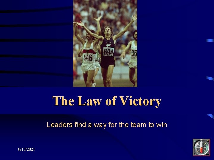 The Law of Victory Leaders find a way for the team to win 9/12/2021