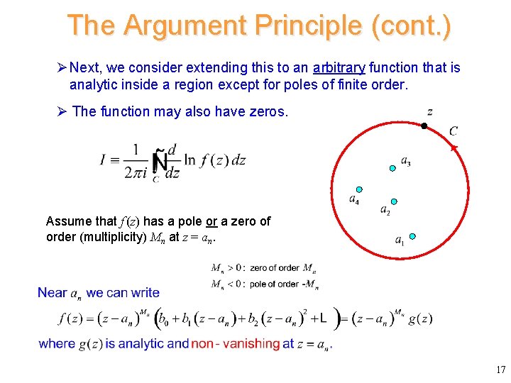 The Argument Principle (cont. ) Ø Next, we consider extending this to an arbitrary