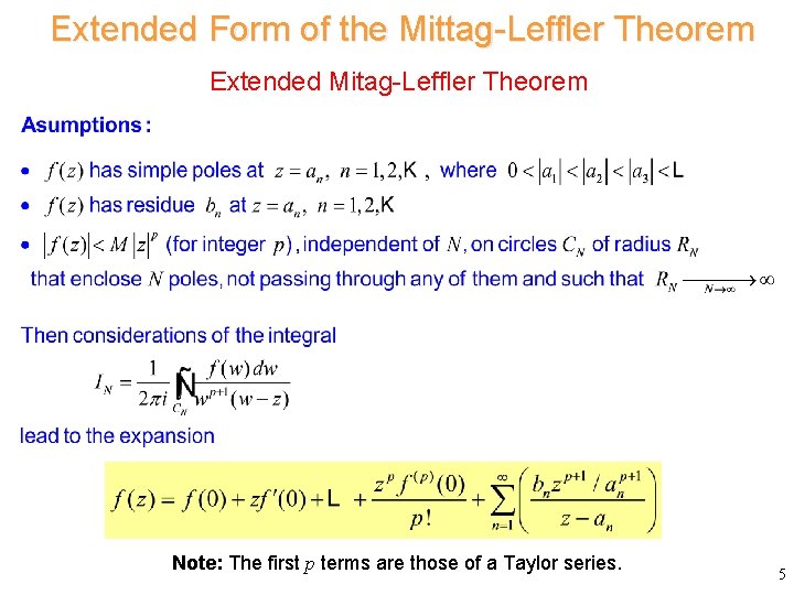 Extended Form of the Mittag-Leffler Theorem Extended Mitag-Leffler Theorem Note: The first p terms