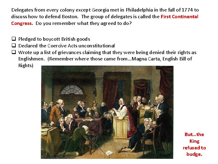 Delegates from every colony except Georgia met in Philadelphia in the fall of 1774