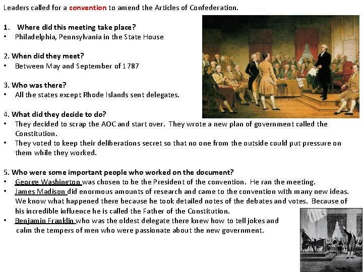 Leaders called for a convention to amend the Articles of Confederation. 1. Where did