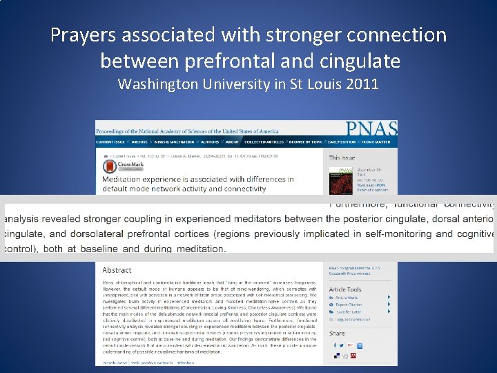 Prayers associated with stronger connection between prefrontal and cingulate Washington University in St Louis