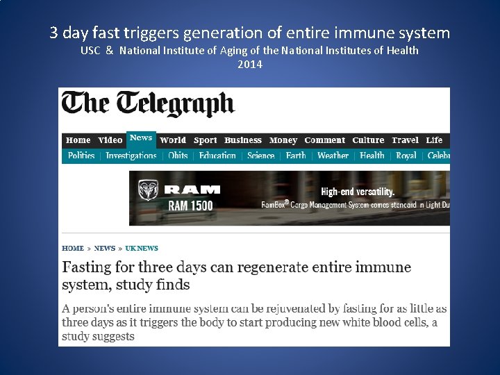 3 day fast triggers generation of entire immune system USC & National Institute of