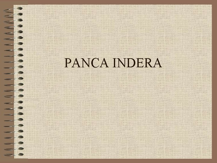 PANCA INDERA 