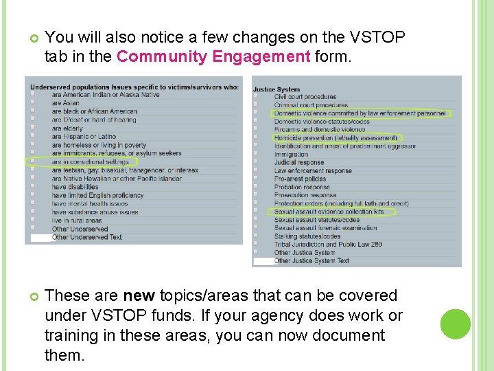  You will also notice a few changes on the VSTOP tab in the