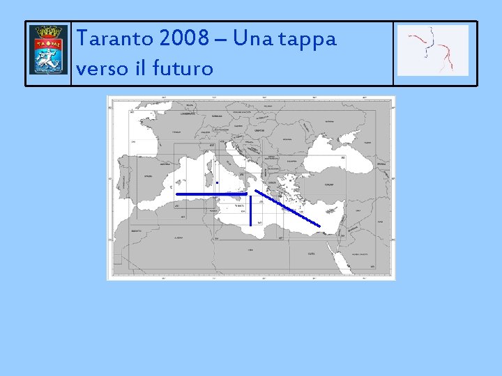 Taranto 2008 – Una tappa verso il futuro 