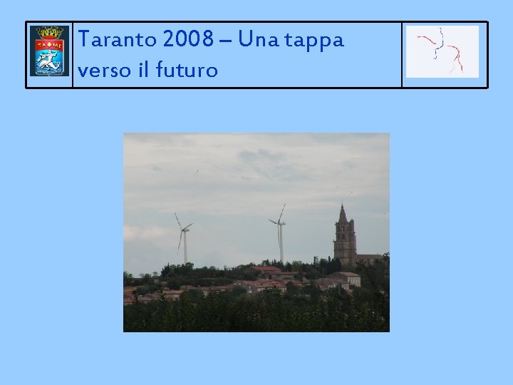 Taranto 2008 – Una tappa verso il futuro 