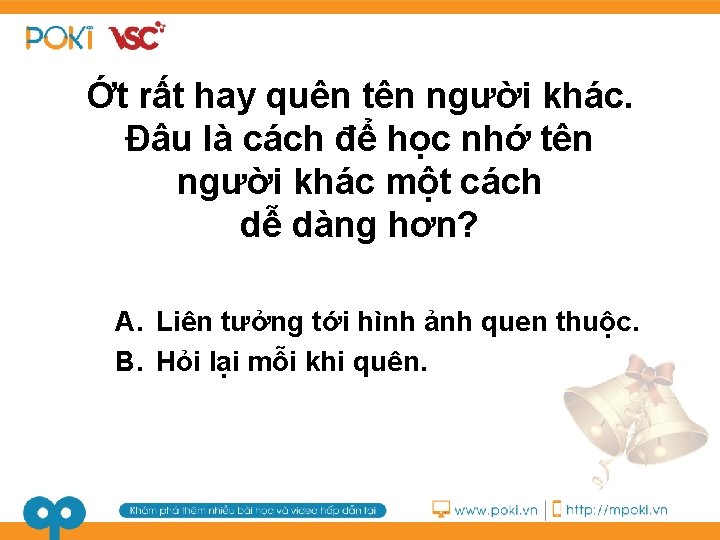 Ớt rất hay quên tên người khác. Đâu là cách để học nhớ tên