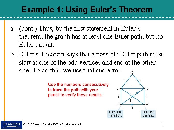 Example 1: Using Euler’s Theorem a. (cont. ) Thus, by the first statement in