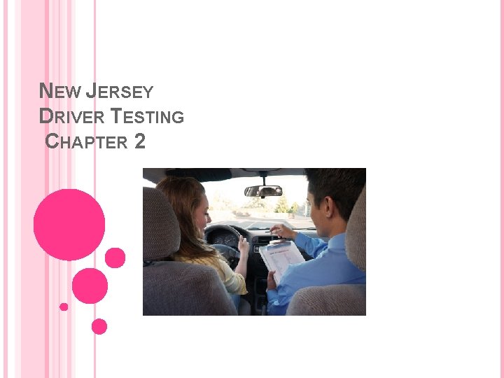 NEW JERSEY DRIVER TESTING CHAPTER 2 
