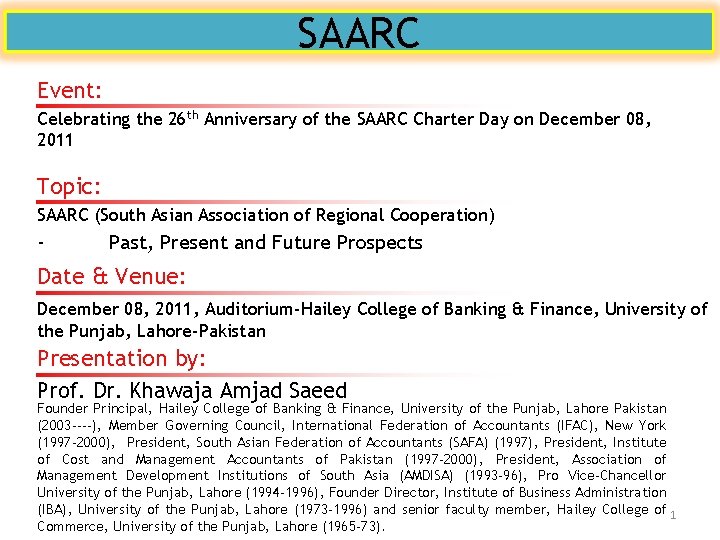 SAARC Event: Celebrating the 26 th Anniversary of the SAARC Charter Day on December