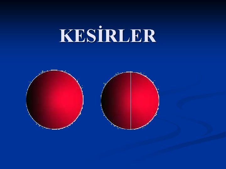 KESİRLER 