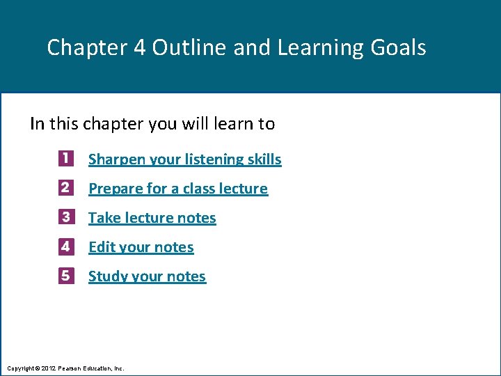 Chapter 4 Outline and Learning Goals In this chapter you will learn to Sharpen