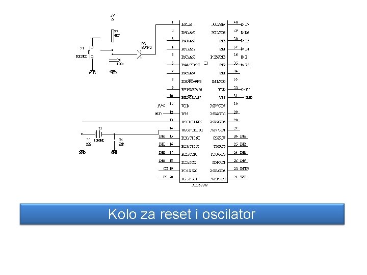 Kolo za reset i oscilator 