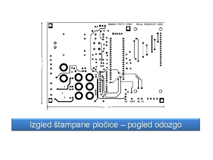 Izgled štampane pločice – pogled odozgo 