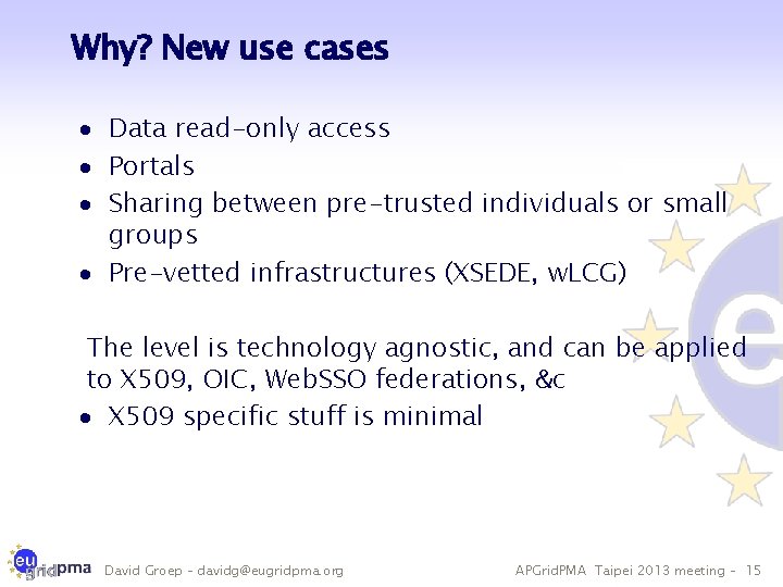 Why? New use cases · Data read-only access · Portals · Sharing between pre-trusted