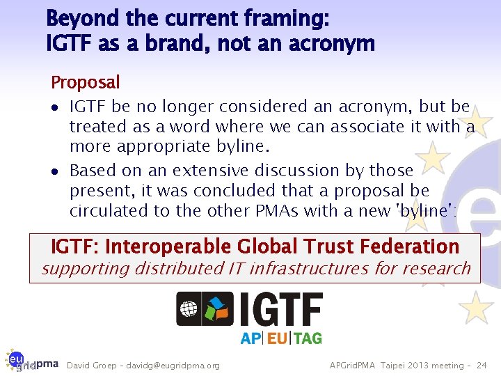 Beyond the current framing: IGTF as a brand, not an acronym Proposal · IGTF
