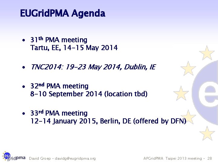 EUGrid. PMA Agenda · 31 th PMA meeting Tartu, EE, 14 -15 May 2014