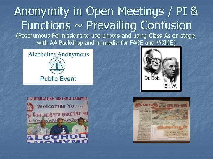 Anonymity in Open Meetings / PI & Functions ~ Prevailing Confusion (Posthumous Permissions to