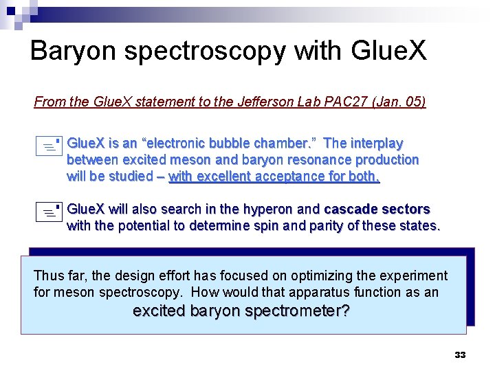 Baryon spectroscopy with Glue. X From the Glue. X statement to the Jefferson Lab