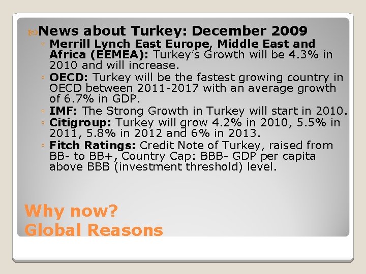  News about Turkey: December 2009 ◦ Merrill Lynch East Europe, Middle East and