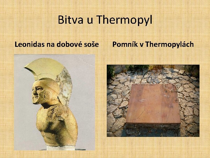 Bitva u Thermopyl Leonidas na dobové soše Pomník v Thermopylách 