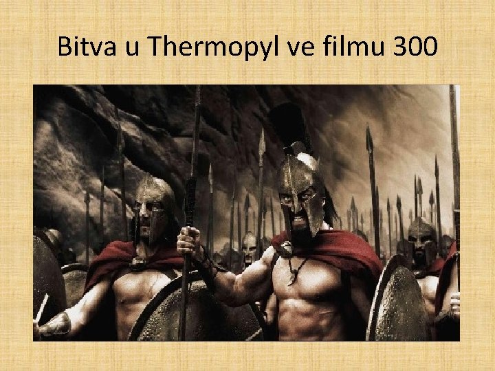 Bitva u Thermopyl ve filmu 300 