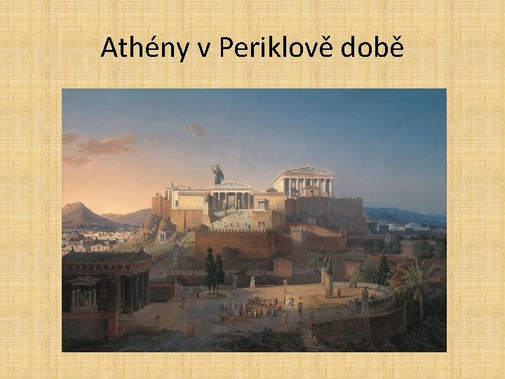 Athény v Periklově době 